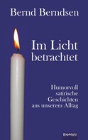 Bernd Berndsen: Im Licht betrachtet ★★★