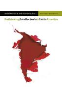Mabel Moraña: Rethinking Intellectuals in Latin America 