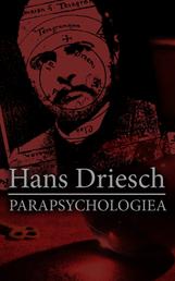 Parapsychologie - Die Wissenschaft von den "okkulten" Erscheinungen. Methodik und Theorie