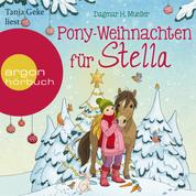 Pony-Weihnachten für Stella - Ein Advents-Hörbuch in 24 Kapiteln (Ungekürzte Lesung)