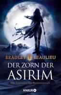 Bradley Beaulieu: Der Zorn der Asirim ★★★★★