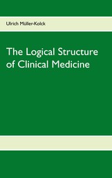 The Logical Structure of Clinical Medicine