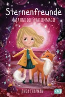 Linda Chapman: Sternenfreunde - Maja und die Schattenmagie ★★★★★