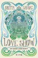 Britta Sabbag: Love Show ★★★