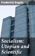 Frederick Engels: Socialism: Utopian and Scientific 