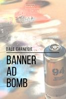 Dale Carnegie: Banner Ad Bomb 