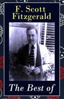 F. Scott Fitzgerald: The Best of F. Scott Fitzgerald 