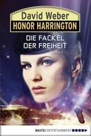 David Weber: Honor Harrington: Die Fackel der Freiheit ★★★★