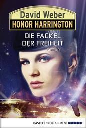 Honor Harrington: Die Fackel der Freiheit - Bd. 24. Roman