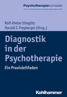 Rolf-Dieter Stieglitz: Diagnostik in der Psychotherapie 