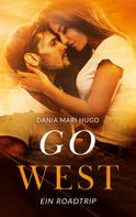 Dania Mari Hugo: Go West 
