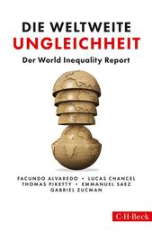Die weltweite Ungleichheit - Der World Inequality Report 2018