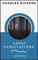 Arcadian Press: Great Expectations (ArcadianPress Edition) 
