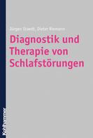 Jürgen Staedt: Diagnostik und Therapie von Schlafstörungen 