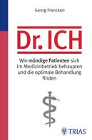Francken Media Georg Francken: Dr. Ich ★★★