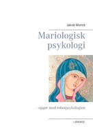 Jakob Munck: Mariologisk psykologi 