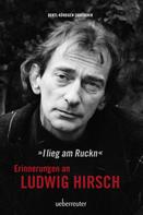 Andy Zahradnik: Ludwig Hirsch: I lieg am Ruckn - Erinnerungen ★★★★★
