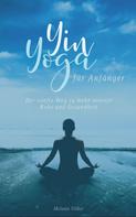 Melanie Völker: Yin Yoga für Anfänger ★★★