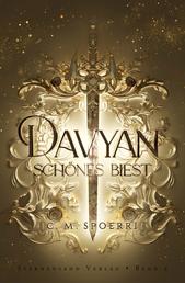 Davyan (Band 2): Schönes Biest