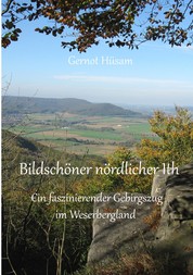 Bildschöner nördlicher Ith - Ein faszinierender Gebirgszug im Weserbergland