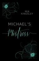 Mia Kingsley: Michael's Mistress ★★★★★