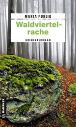 Waldviertelrache - Kriminalroman