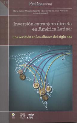 Inversión extranjera directa en América Latina: una revisión en los albores del siglo XXI