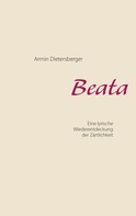 Armin Dietersberger: Beata 