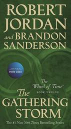 The Gathering Storm - Book Twelve of the Wheel of Time