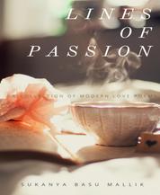 Lines of passion - A collection of modern romance poetry