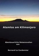 Bernd Schuster: Atemlos am Kilimanjaro ★