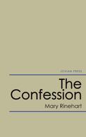 Mary Rinehart: The Confession 