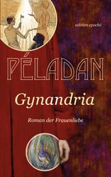 Gynandria - Roman zur Frauenliebe