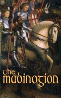 Lady Charlotte Guest: The Mabinogion 