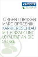 Jürgen Lürssen: Karriereschlau 