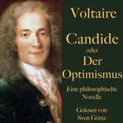 Voltaire: Candide oder Der Optimismus - Eine philosophische Novelle