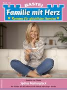 Daniela von Thann: Familie mit Herz 145 