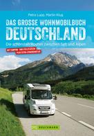Petra Lupp: Das große Wohnmobilbuch Deutschland ★★★
