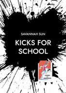 SAVANNAH SUN: KICKS for SCHOOL 