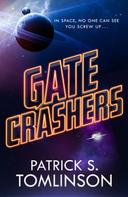 Patrick S. Tomlinson: Gate Crashers ★★★★