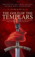 Robin Sacredfire: The Gold of the Templars 