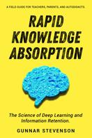 Gunnar Stevenson: Rapid Knowledge Absorption 