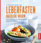 Nicolai Worm: Leberfasten nach Dr. Worm ★★★★