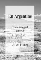 Jules Huret: En Argentine 