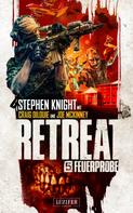 Stephen Knight: FEUERPROBE (Retreat 5) ★★★★
