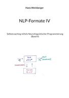 Hans Weinberger: NLP-Formate IV 