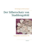 Rolf Leimbach: Der Silberschatz von Stadtlengsfeld 