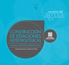 William Antonio Lozano-Rivas: Construcción de estaciones metereológicas 
