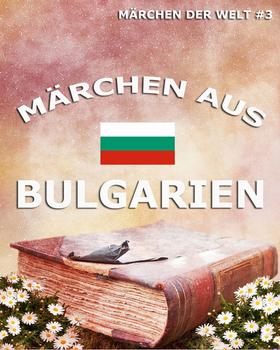 Märchen aus Bulgarien