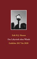 Erik H.J. Heeren: Das Labyrinth ohne Wände 